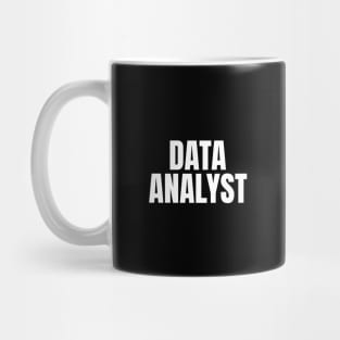 Data Analyst - Simple Bold Text Mug